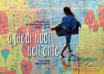 A piedi nudi nell'arte. Vol. 2: murales di Passoscuro 2019/2021, I.