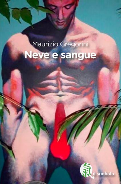 Neve e sangue - Maurizio Gregorini - copertina