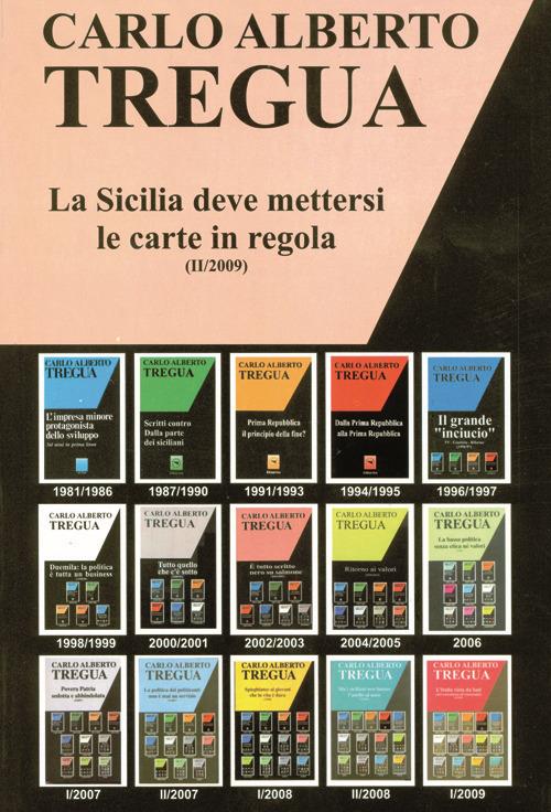 La Sicilia deve mettersi le carte in regola - Carlo Alberto Tregua - copertina
