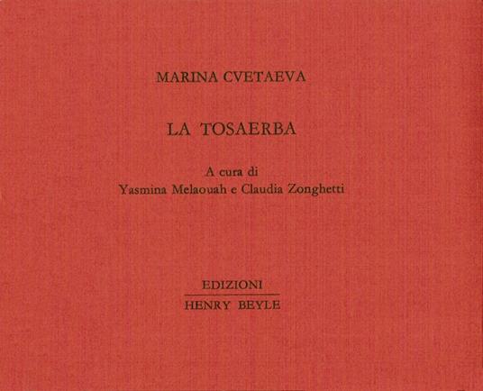 La tosaerba. Ediz. italiana e francese - Marina Cvetaeva - copertina