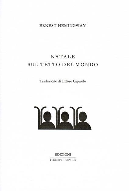 Natale sul tetto del mondo - Ernest Hemingway - copertina