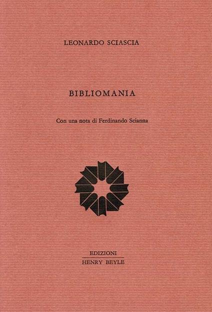 Bibliomania - Leonardo Sciascia - copertina