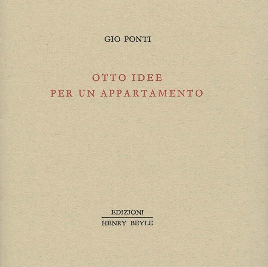 Otto idee per un appartamento - Gio Ponti - copertina