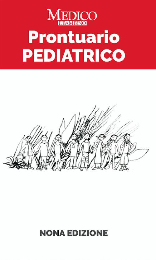 Prontuario pediatrico - Sara Lega,Marta Minute - copertina