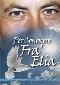Per conoscere Fra Elia - copertina