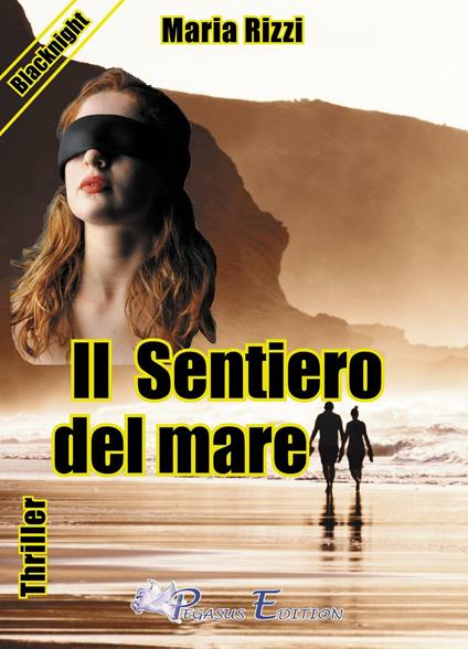 Il sentiero del mare - Maria Rizzi - copertina