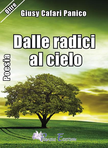 Dalle radici al cielo - Giusy Cafari Panico - copertina