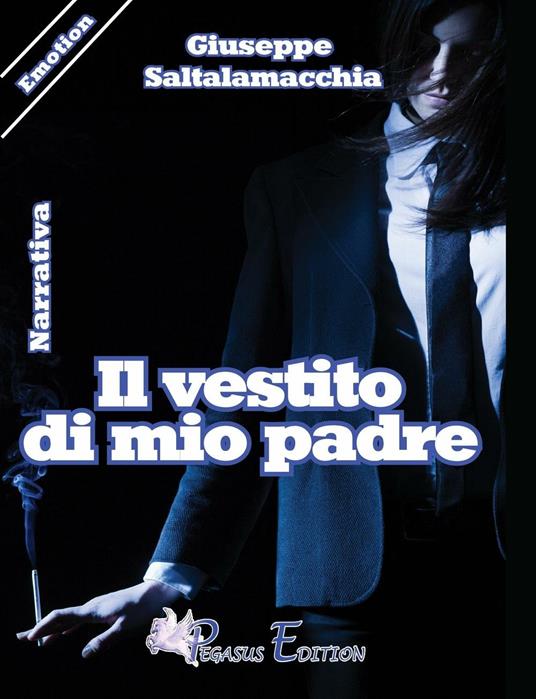 Il vestito di mio padre - Giuseppe Saltalamacchia - copertina