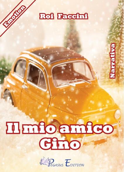 Il mio amico Gino - Roi Faccini - copertina