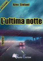 L' ultima notte