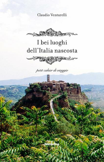 I bei luoghi dell'Italia nascosta - Claudio Venturelli - copertina