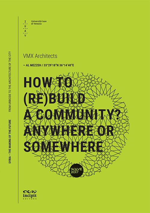 How to (re)build a community? Anywhere or somewhere - copertina