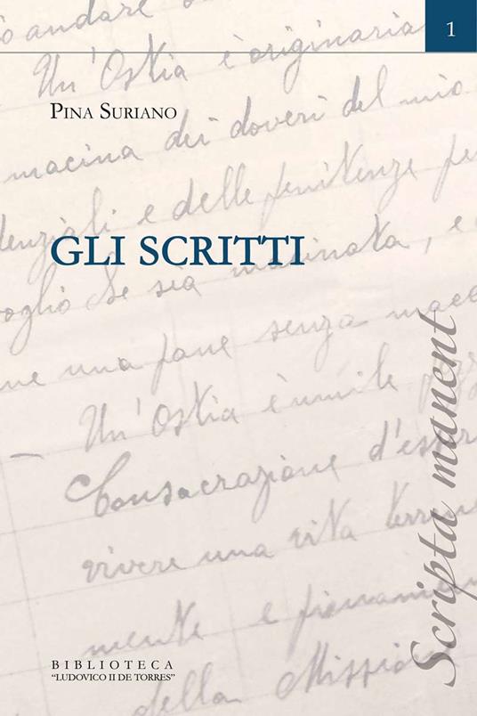 Gli scritti. Ediz. integrale - Pina Suriano - copertina