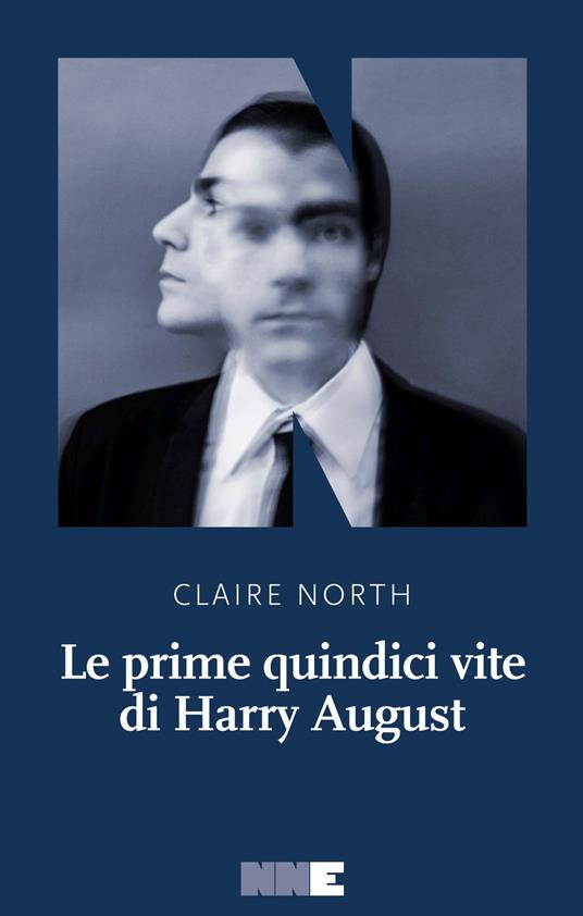 Le prime quindici vite di Harry August - Claire North - copertina