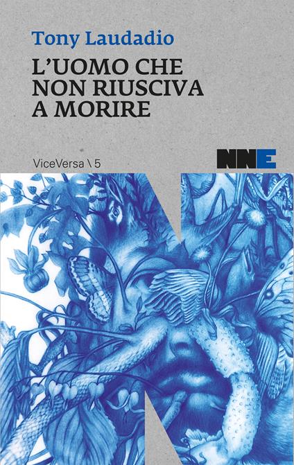 L' uomo che non riusciva a morire - Tony Laudadio - ebook