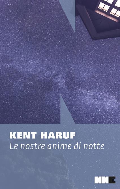 Le nostre anime di notte - Kent Haruf,Fabio Cremonesi - ebook