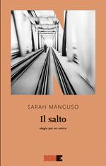 Il salto. Elegia per un amico