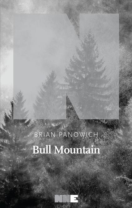 Bull Mountain - Brian Panowich,Nescio Nomen - ebook