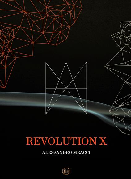 Revolution X. Partitura - Alessandro Meacci - copertina