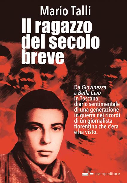 Il ragazzo del secolo breve - Mario Talli - copertina