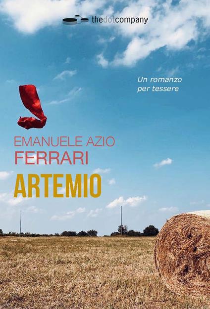 Artemio. Un romanzo per tessere - Emanuele Azio Ferrari - copertina