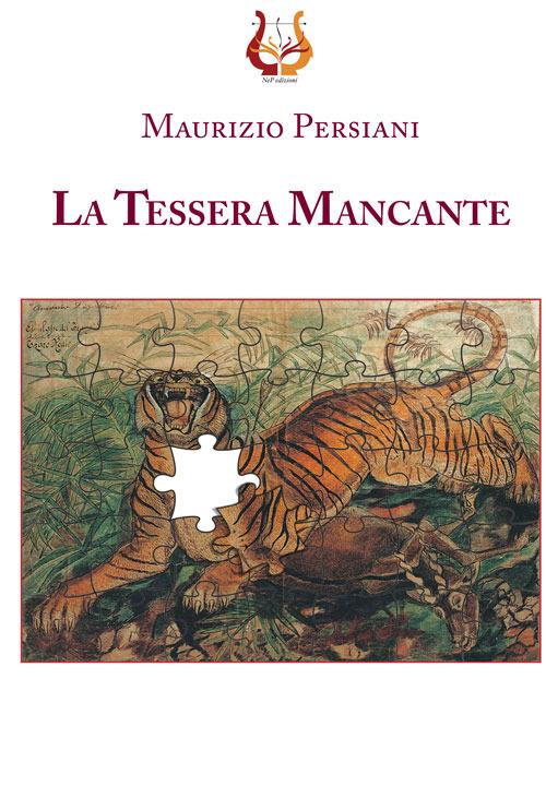 La tessera mancante - Maurizio Persiani - copertina