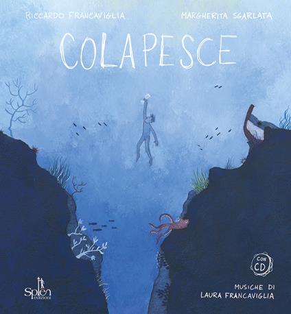 Colapesce. Con CD Audio - Riccardo Francaviglia,Margherita Sgarlata - copertina