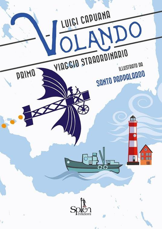 Volando. Primo viaggio straordinario - Luigi Capuana - copertina