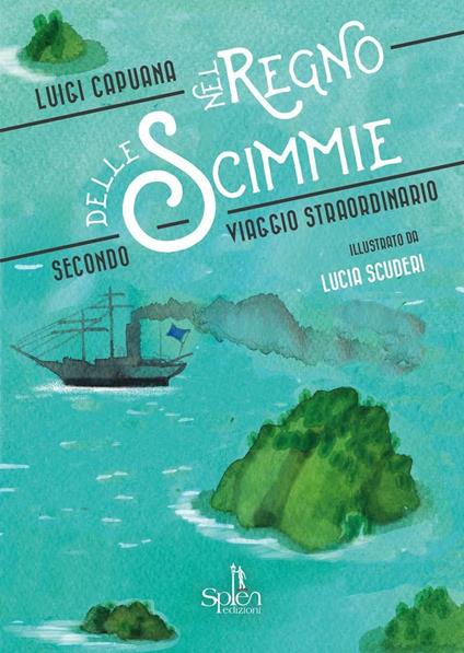 Nel regno delle scimmie. Secondo viaggio straordinario - Luigi Capuana - copertina