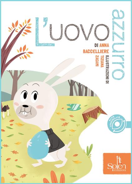L'uovo azzurro. Ediz. illustrata - Anna Baccelliere - copertina