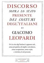 Discorso sopra lo stato presente dei costumi degl'italiani