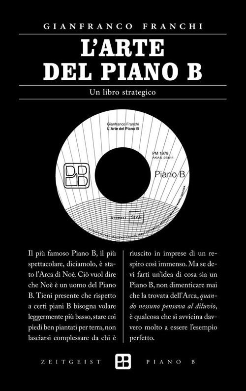 L' arte del piano B. Un libro strategico - Gianfranco Franchi - ebook