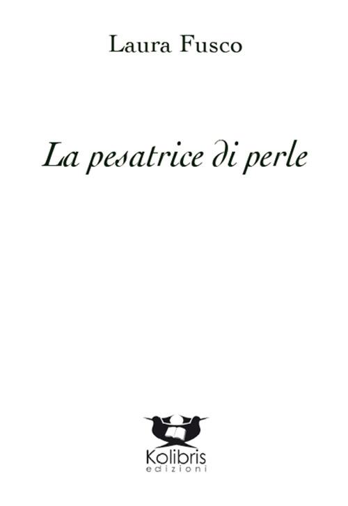 La pesatrice di perle - Laura Fusco - copertina