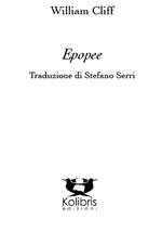 Epopee. Ediz. italiana e inglese