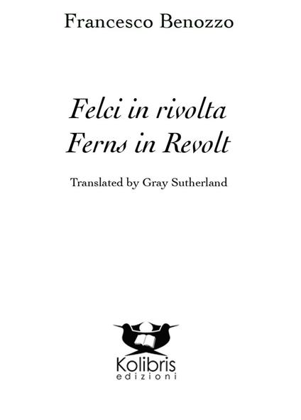 Felci in rivolta-Ferns in revolt - Francesco Benozzo - copertina