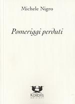 Pomeriggi perduti