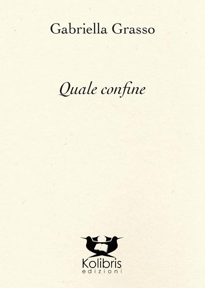 Quale confine - Gabriella Grasso - copertina