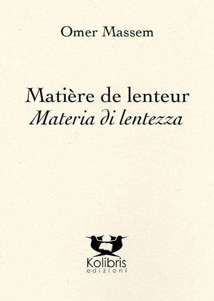 Matière de lenteur-Materia di lentezza - Omer Massem - copertina
