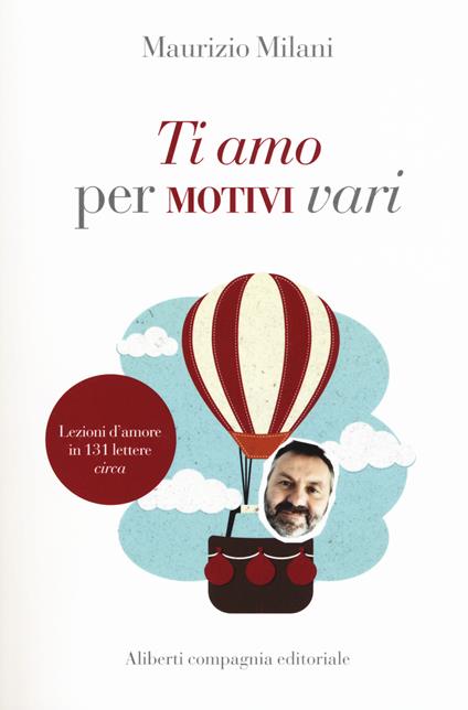 Ti amo per motivi vari - Maurizio Milani - copertina