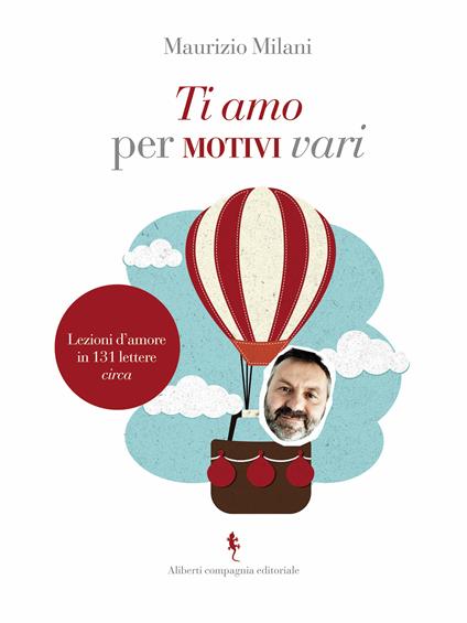 Ti amo per motivi vari - Maurizio Milani - ebook