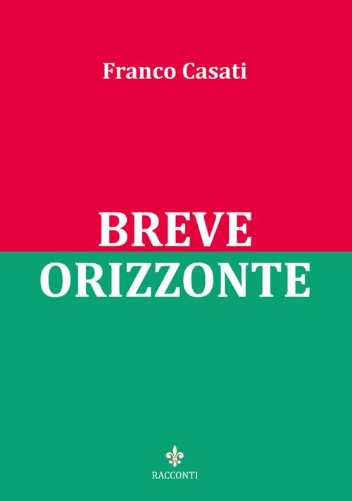 Breve orizzonte - Franco Casati - copertina