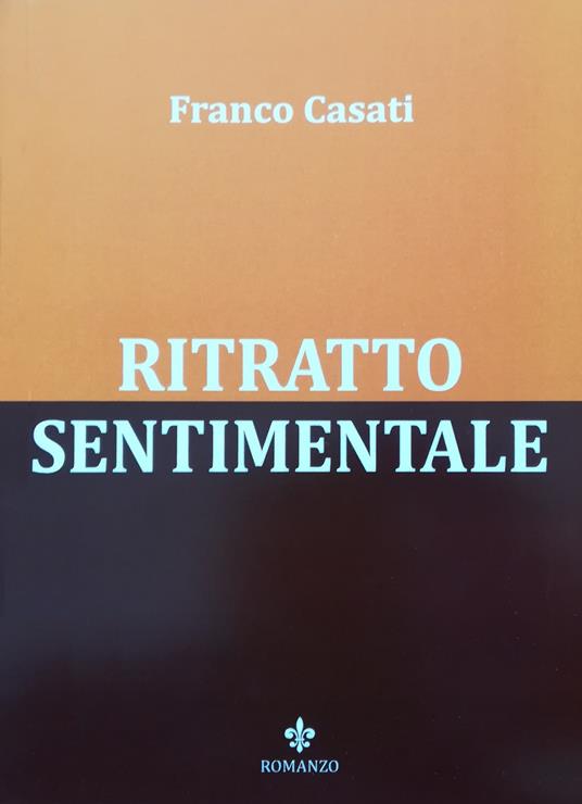 Ritratto sentimentale - Franco Casati - copertina