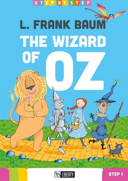  wizard of Oz. Step 1