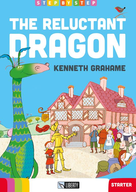 The reluctant dragon. Con File audio per il download - Kenneth Grahame - copertina