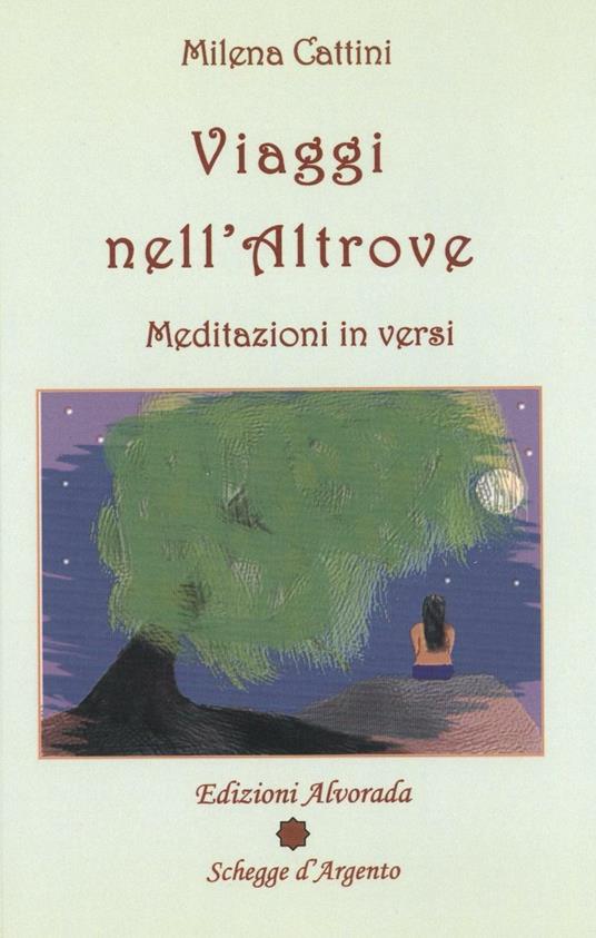 Viaggi nell'altrove. Meditazioni in versi - Milena Cattini - copertina