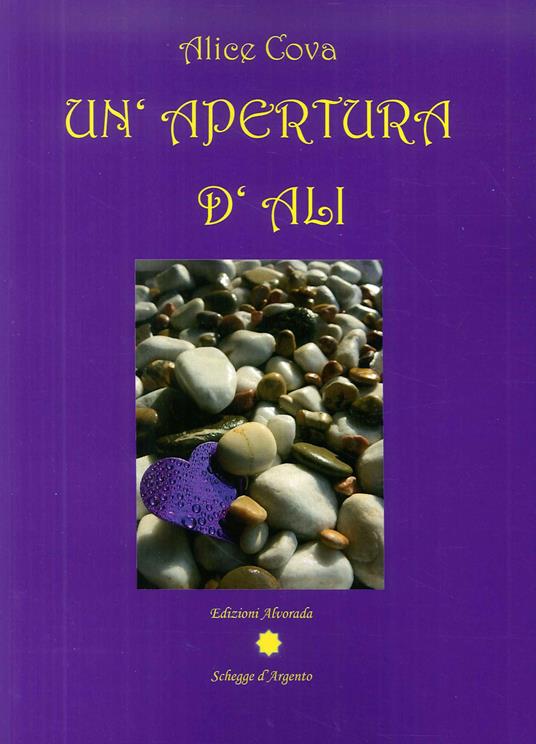 Un' apertura d'ali. Nuova ediz. - Cova Alice - copertina