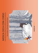 Mosca cieca con l'orso