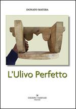 L' ulivo perfetto