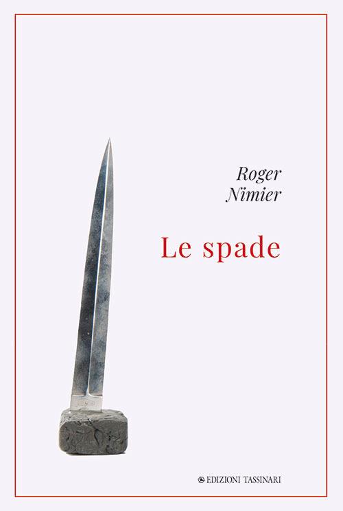 Le spade - Roger Nimier - copertina