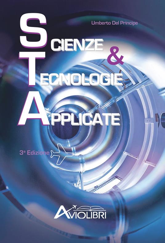 Scienze e tecnologie applicate. Per gli Ist. tecnici e professionali. Con espansione online - Umberto Del Principe - copertina